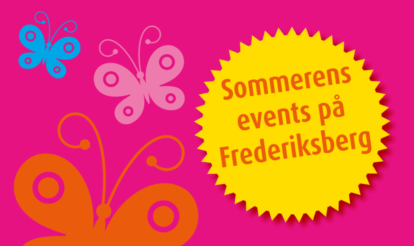 Sommerens events på Frederiksberg