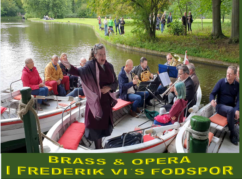 ＂BRASS & OPERA I FREDERIK VI´S FODSPOR＂