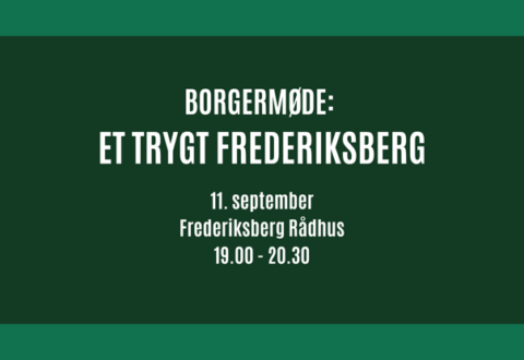 Borgermøde: Et trygt Frederiksberg